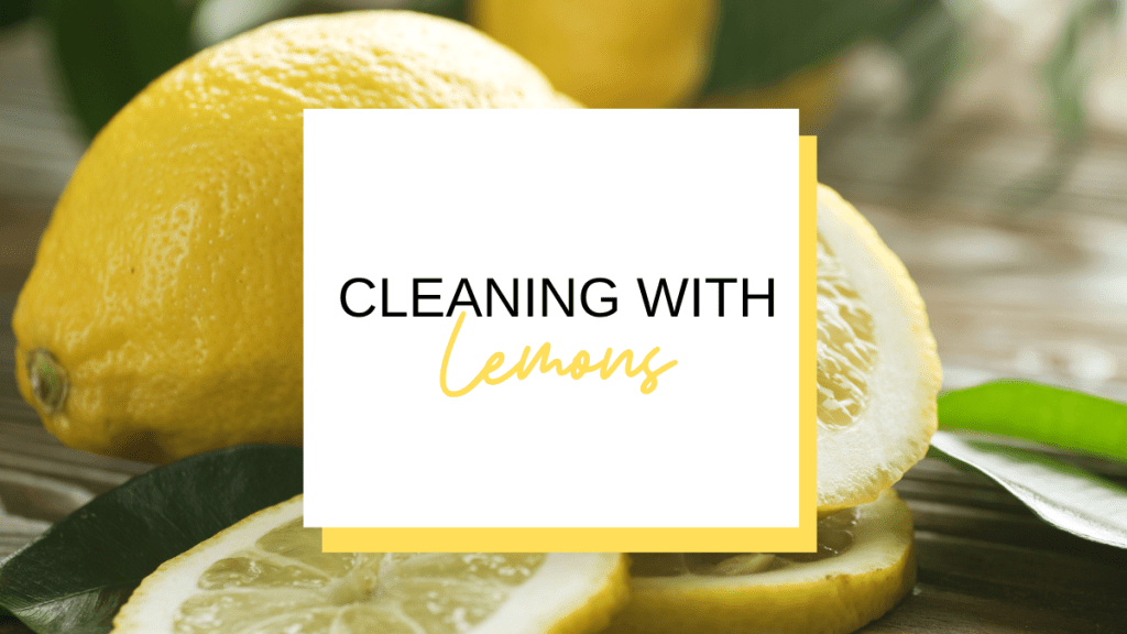 Cleaning with Lemons